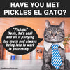 TWP Pickles El Gato