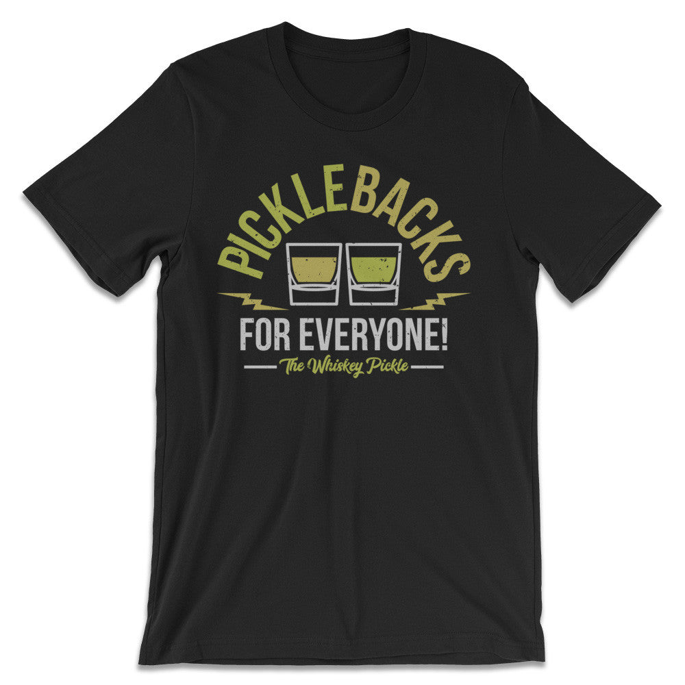 Pickle Shirts - Picklebacks For Everyone! 