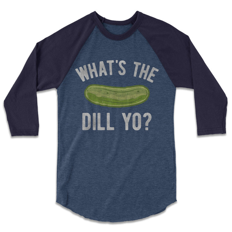 Pickle Shirts - What's The Dill Yo? Baseball Tee 